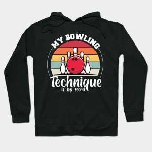 Funny Retro My bowling technique is top secret funny bowling bowler Hoodie